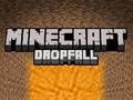Minecraft Dropfall 
