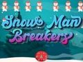 Snow Man Breakers 