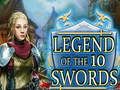 Legend of the 10 swords 