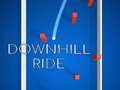 Down Hill Ride 