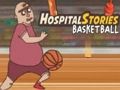 Hospital Stories Basketball Hospital Stories Basketball