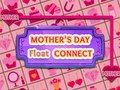 Mother's Day Float Connect 