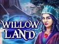 Willow Land 
