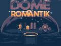 Dome Romantik 