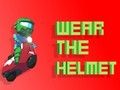 Wear The Helmet 