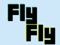 Fly Fly 