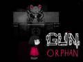Gun Orphan 