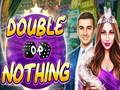 Double or Nothing 