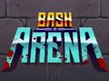 Bash Arena 