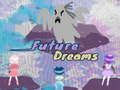 Future Dreams 