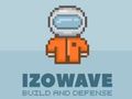 Izowave: BuildAand Defense 