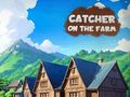 Catcher on the Farm 