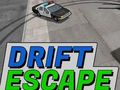 Drift Escape 