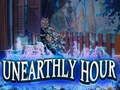 Unearthly Hour 