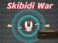 Skibidi War 