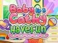 Baby Cathy Ep5: Have Fun Baby Cathy Ep5: Have Fun