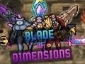 Blade of Dimensions 