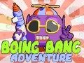 Boing Bang Adventure 