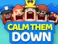 Calm Them Down 