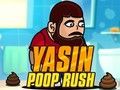 Yasin Poop Rush 