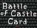 Battle of Castle Card 