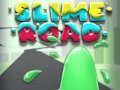 Slime Road 