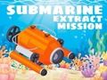 Submarine Extract Mission Submarine Extract Mission