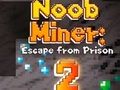 Noob Miner 2: Escape From Prison 