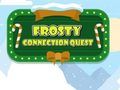 Frosty Connection Quest 