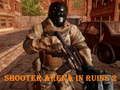 Shooter Arena In Ruins 2 
