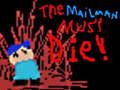 The Mailman Must Die! 