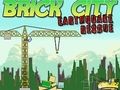Brick City: Earthquake Rescue 