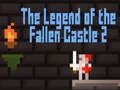 The Legend Of The Fallen Castle 2 
