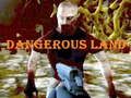 Dangerous Land 