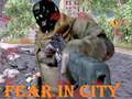 Fear In City 