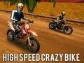 High Speed Crazy Bike 