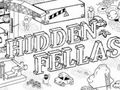 Hidden Fellas 