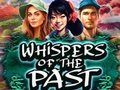 Whispers of the Past 