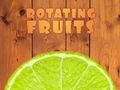 Rotating Fruits 