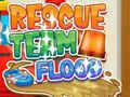 Rescue Team Flood 