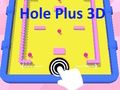 Hole Plus 3D 