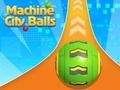 Machine City Balls 