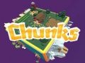 Chunks 