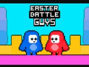 Easter Battle Guys 