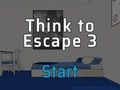 Think to Escape 3 