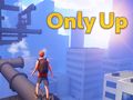 Only Up 