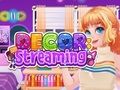 Decor: Streaming 
