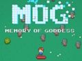 MOG Memory of Goddess 