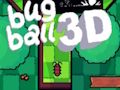 Bug Ball 3D 