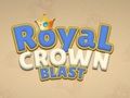 Royal Crown Blast 